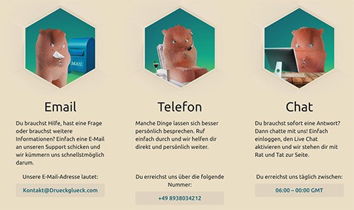Das Support-Team der Drückglück